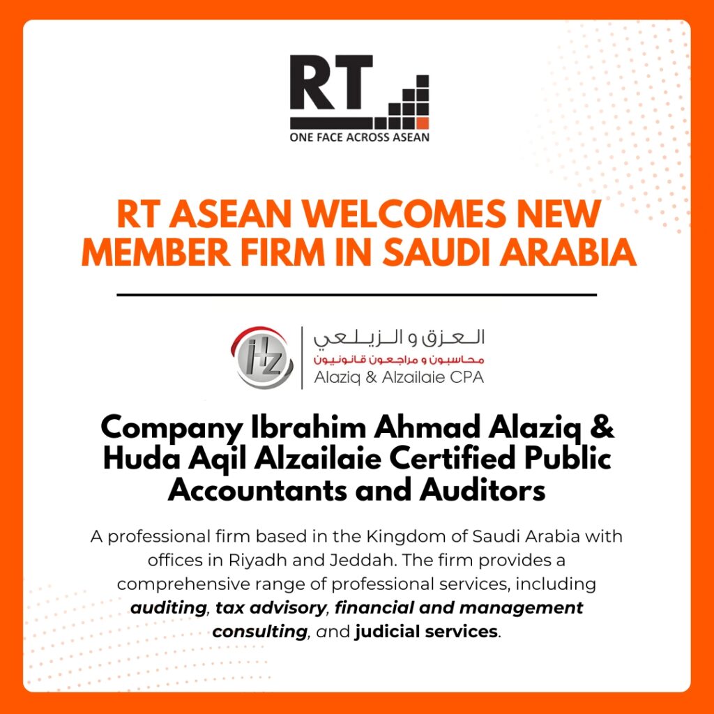 RT ASEAN New Member Firm Alaziq Alzailaie CPA 1