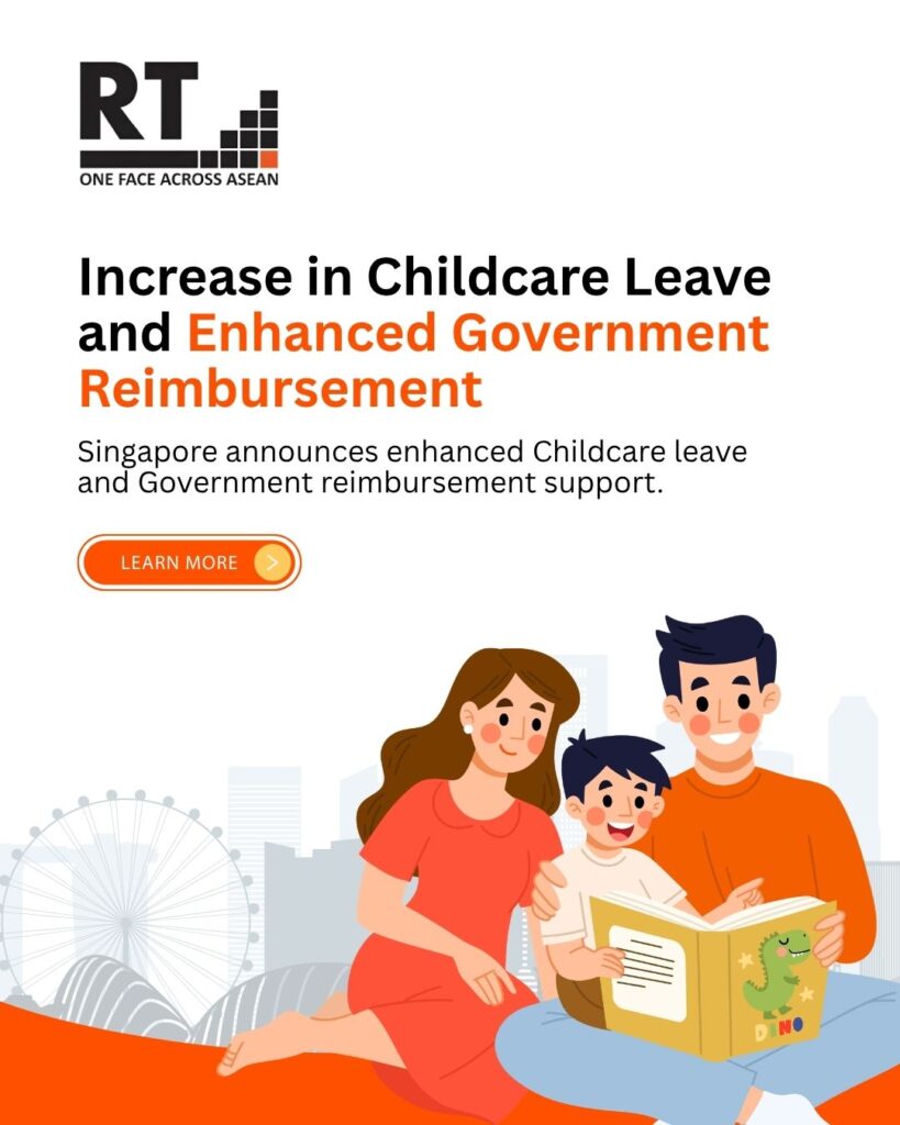 Increase in Childcare Leave and Enhanced Government Reimbursement